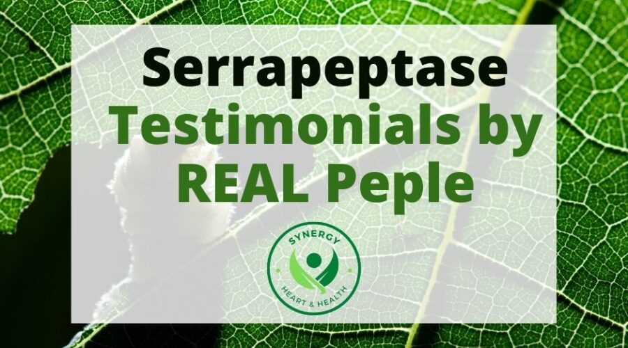 Serrapeptase testimonials by Real people with real results